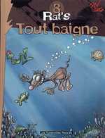  Rat's T8 : Tout baigne (0), bd chez Les Humanoïdes Associés de Corcal, Viala, P'tiluc, Lebreton, Garcia