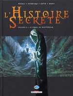 L'histoire secrète T3 : Le Graal de Montségur (0), bd chez Delcourt de Pécau, Sudzuka, Geto, Beau