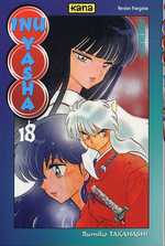  Inu Yasha T18, manga chez Kana de Takahashi