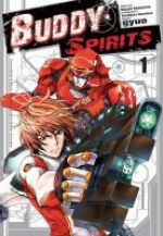  Buddy spirits T1, manga chez Tonkam de Kishimoto, Yoshihiro Kuroiwa, Gyuo