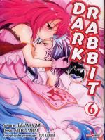  Dark rabbit T6, manga chez Panini Comics de Kagami, Asahina