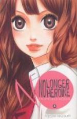  No longer heroine T6, manga chez Delcourt de Koda