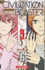 The Civilization blaster T9, manga chez Kurokawa de Shirodaira, Saizaki, Sano