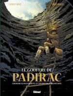 Le Gouffre de Padirac : Edouard Alfred Martel et l'incroyable découverte (0), bd chez Glénat de Bidot, Rollin, Chagnaud