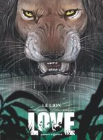  Love T3 : Le lion (0), bd chez Vents d'Ouest de Brrémaud, Bertolucci