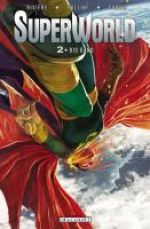  SuperWorld T2 : Big Bang (0), comics chez Delcourt de Rivière, Follini, Corgié, Hans