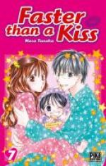  Faster than a kiss T7, manga chez Pika de Tanaka