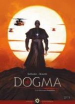  Dogma T3 : Le ciel n'a pas d'importance (0), bd chez Soleil de Betbeder, Bonetti, Vattani