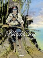  Black Crow – cycle 2, T5 : Vengeance (0), bd chez Glénat de Delitte