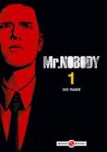  Mr. Nobody T1, manga chez Bamboo de Tanabe