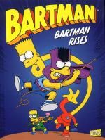  Bartman T3 : Bartman rises (0), comics chez Jungle de Aragones, Gladir, Groening, Barr, Delegeane, Templeton, Boothby, Dixon, Matsumoto, Ortiz, Bose, Pepoy, Delaney, Lloyd, Villanueva, Hamill, Kane, Ungar, Mason