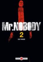 Mr. Nobody T2, manga chez Bamboo de Tanabe