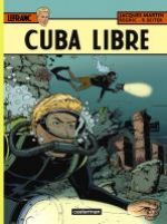  Lefranc T25 : Mission Cuba (0), bd chez Casterman de Seiter, Régric, Wesel