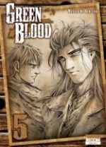  Green blood T5, manga chez Ki-oon de Kakizaki