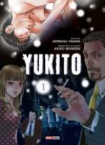 Yukito T1, manga chez Panini Comics de Osawa, Monden
