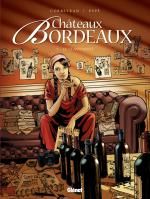  Châteaux Bordeaux T5 : Le Classement (0), bd chez Glénat de Corbeyran, Espé, Fogolin, Volpatti
