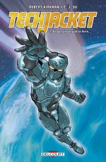  Tech Jacket T1 : Un garçon venu de la Terre... (0), comics chez Delcourt de Kirkman, Su, Staples, Riley