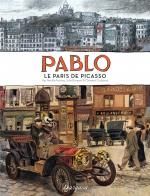 Pablo : Le Paris de Picasso 1900-1908 (0), bd chez Dargaud de Birmant, Rowley, Oubrerie, Desmazières