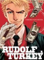  Rudolf Turkey T1, manga chez Komikku éditions de Nagakura