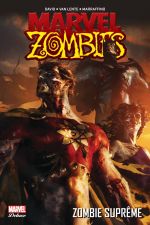  Marvel Zombies T4 : Zombie suprême (0), comics chez Panini Comics de David, Marraffino, Van Lente, Vitti, Barrionuevo, Blanco, Pierfederici, Henderson, Chuckry, Beaulieu, Komarck