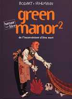  Green manor T2 : De l'inconvénient d'être mort (0), bd chez Dupuis de Vehlmann, Bodart, Smulkowski