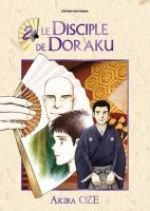 Le disciple de Doraku  T2, manga chez Isan manga de Oze
