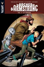  Archer & Armstrong – édition librairie, T3 : Le lointain (0), comics chez Panini Comics de Van Lente, Pérez, Henry, Baron