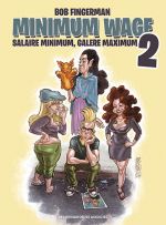  Minimum Wage T2 : Salaire minimum, galère maximum (0), comics chez Les Humanoïdes Associés de Fingerman