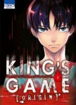  King's game origin T1, manga chez Ki-oon de Kanazawa, Yamada