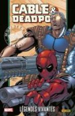  Cable & Deadpool T2 : Légendes vivantes (0), comics chez Panini Comics de Nicieza, Ross, Zircher, Medina, Studios