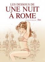 Une Nuit à Rome : Les dessous d'une Nuit à Rome (0), bd chez Bamboo de Jim, Delphine