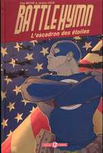 BattleHymn : L'escadron des étoiles (0), comics chez Bamboo de Moore, Haun, Bryant, Parks