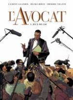L'Avocat T1 : Jeux de loi (0), bd chez Le Lombard de Galandon, Giroud, Volante
