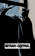  Gotham Central T4, comics chez Urban Comics de Rucka, Winick, Brubaker, Gaudiano, Kano, Chiang, Lieber, Loughridge, Lark