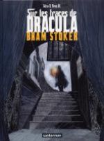  Sur les traces de Dracula T2 : Bram Stocker (0), bd chez Casterman de H., Séra