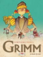 Contes des frères Grimm en bande dessinée, bd chez Delcourt de Mazan, Chicault, Petit, Johanna