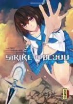  Strike the blood  T5, manga chez Kana de Mikumo, Manyako, Tate