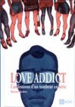 Love Addict : Confessions d'un tombeur en série (0), comics chez Ici Même Editions de Shadmi