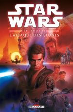 Star Wars Episodes T2 : L'attaque des clones (0), comics chez Delcourt de Gilroy, Duursema, David, Ravenwood
