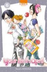  Your lie in april  T6, manga chez Ki-oon de Arakawa