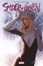  Spider-Gwen T1 : Ennemie publique ? (0), comics chez Panini Comics de Latour, Rodriguez, Renzi, Molina