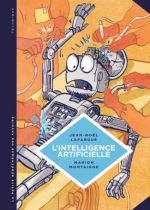 La Petite bédéthèque des savoirs T1 : L'intelligence artificielle (0), bd chez Le Lombard de Lafargue, Montaigne