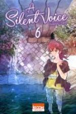 A Silent Voice T6, manga chez Ki-oon de Oima
