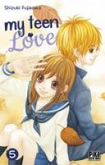  My teen love T5, manga chez Pika de Shizuki