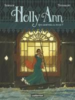  Holly Ann T2 : Qui arrêtera la pluie ? (0), bd chez Casterman de Toussaint, Servain