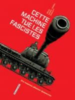  Machines de guerre T1 : Cette machine tue les fascistes (0), bd chez Delcourt de Pécau, Mavric, Smulkowski