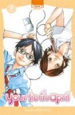  Your lie in april  T7, manga chez Ki-oon de Arakawa