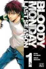  Bloody monday – Saison 3 - Last Season, T1, manga chez Pika de Kouji , Ryumon
