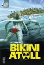  Bikini Atoll T1, comics chez Glénat de Bec, Khattou