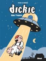  Dickie T5 : Dickie dans l'espace (0), bd chez Glénat de de Poortere